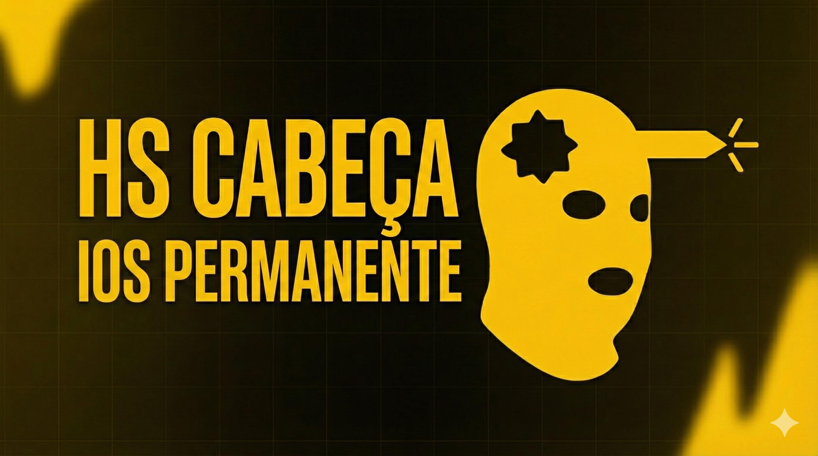 HS CABEÇA IOS PERMANENTE